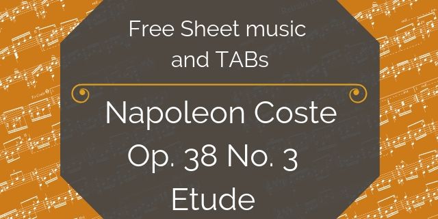 Featured image for “Coste, Napoleon – Op. 38 No. 03 Etude”