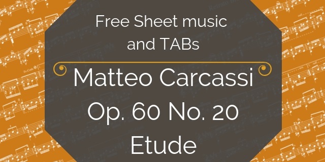 Featured image for “Carcassi, Matteo – Op. 60 No. 20 Etude”