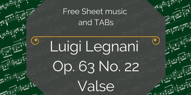 Featured image for “Legnani, Luigi – Op. 63 No. 22 Valse”